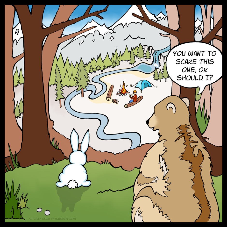 A bear and a bunny playing tricks on campers in the woods. The bear says to the bunny, 'You want to scare this one or should I?'
